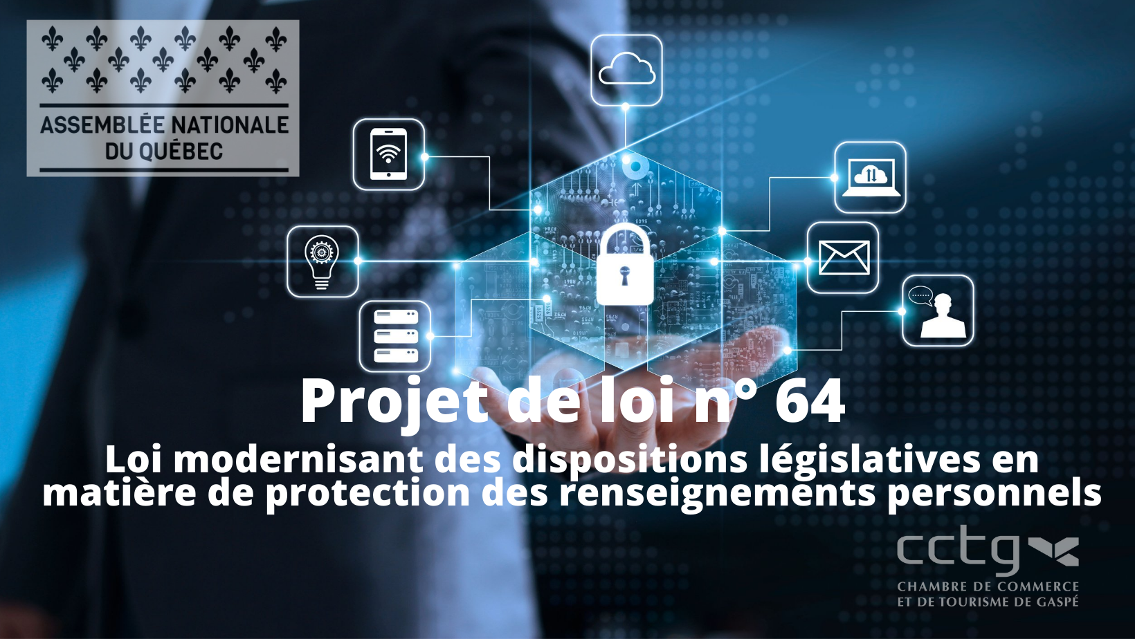 Projet de loi n° 64 modernisant des dispositions législatives en matière de protection des renseignements personnels